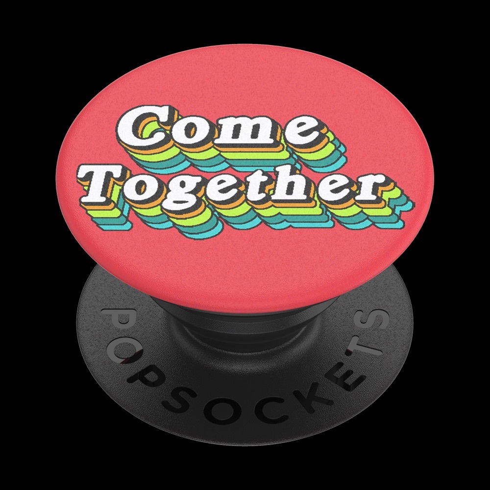 Popsocket Come Together